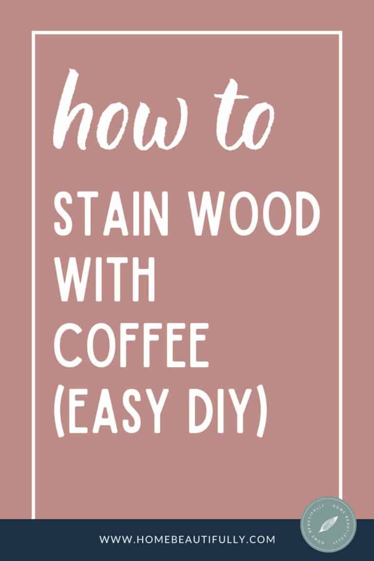 Amazing Hacks for How to Stain Wood with Coffee