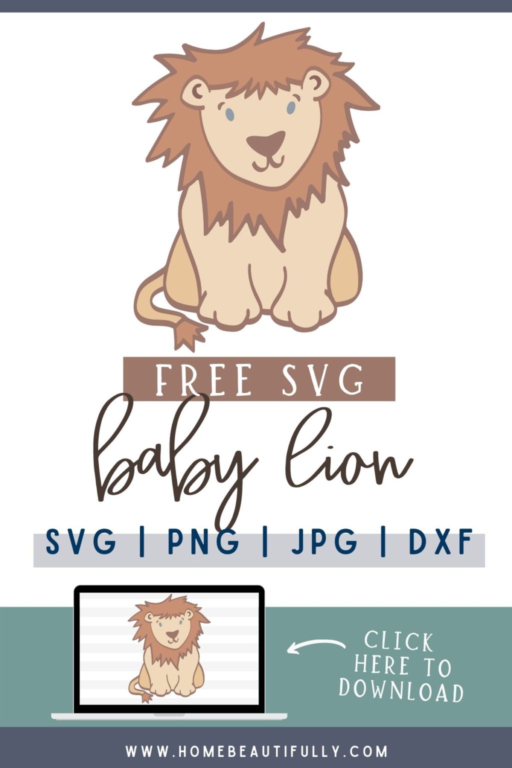 Cute Baby Lion Free SVG File | Home Beautifully | DIY ...